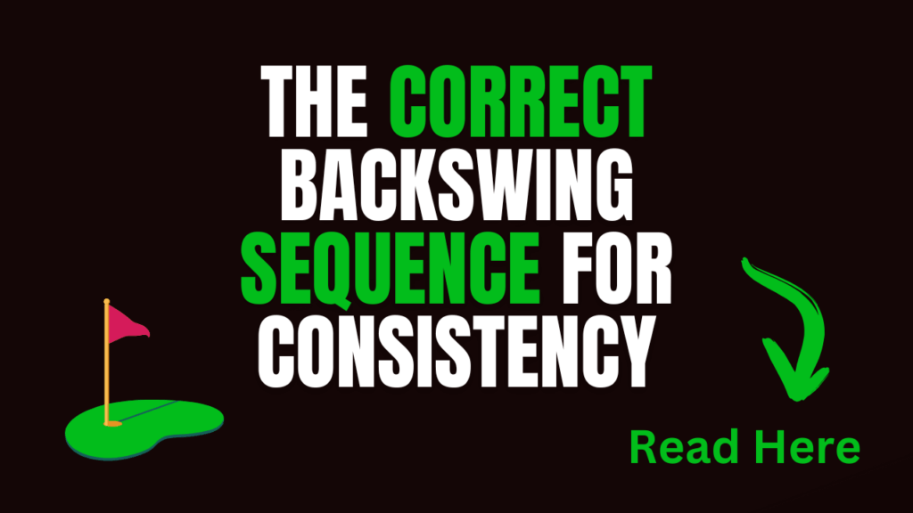 correct backswing sequence golf