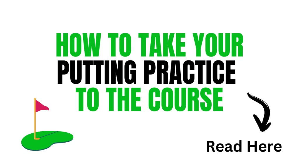 take your putting practice to the course