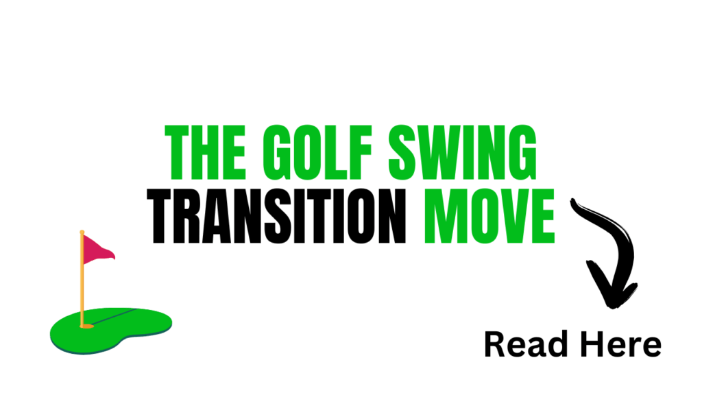 the golf swing transition move